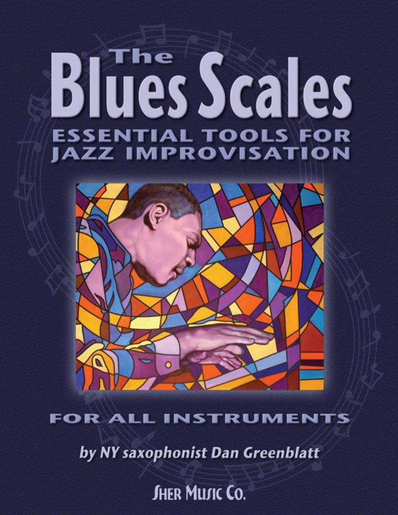 Blues Scales: Essential Tools for Jazz Improvisation – Sher Music Co.