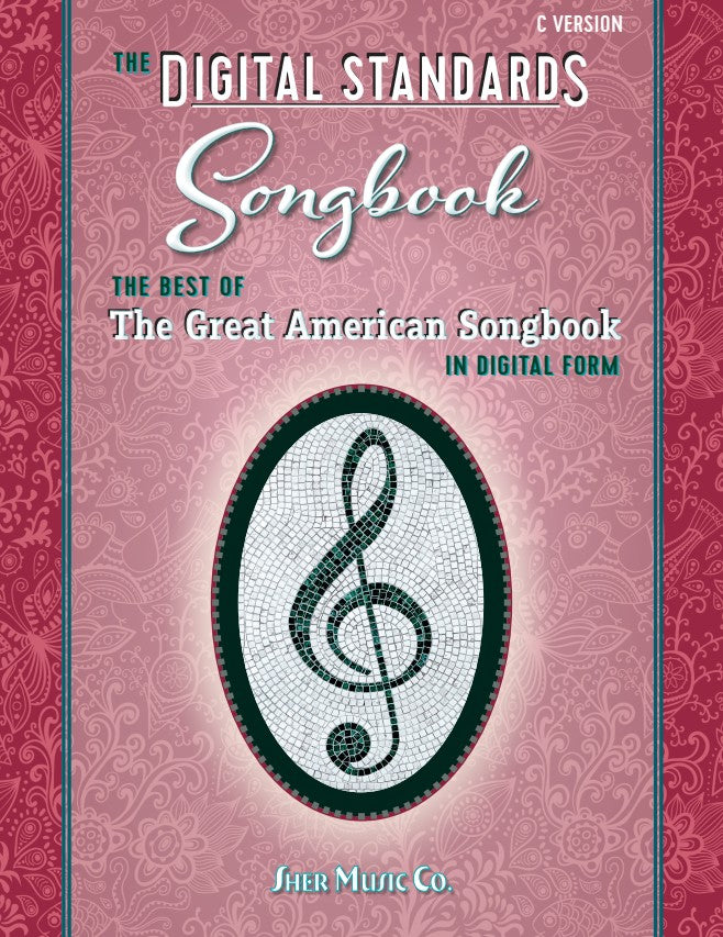 The Digital Standards Songbook – Sher Music Co.