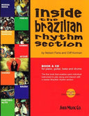 Cover of the book 'Inside the Brazilian Rhythm Section' by Nelson Faria and Cliff Korman, displaying various Brazilian music styles such as Samba, Bossa Nova, and Afoxé, along with images of Brazilian musicians and instruments.