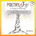 Cover art for the audiobook 'Poetry+Jazz: A Magical Marriage' featuring a stylized tree with a twist in its trunk, with leaves and seeds scattered around, against a yellow background.