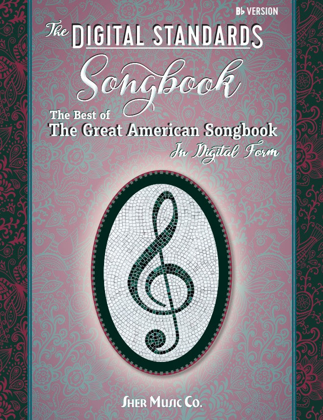 The Digital Standards Songbook – Sher Music Co.