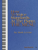 Book cover of 'How To Voice Standards At The Piano: The Menu' by Mark Levine with a piano keyboard design on a blue background.