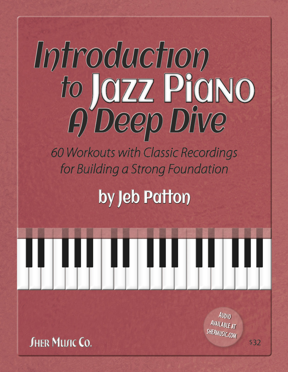 その他 Art of Jazz Piano [DVD] [Import] 6g7v4d0 Introduction to Jazz Piano: A Deep Dive – Sher Music Co.
