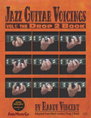 Book cover of 'Jazz Guitar Voicings Vol. 1: The Drop 2 Book' by Randy Vincent with guitar fretboard diagrams and orange background.