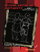 Book cover of 'Reading, Writing and Rhythmic: The ABCs of Music Transcription' by Roberta Radley with a red background.