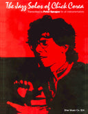 Book cover of 'The Jazz Solos of Chick Corea', published by Sher Music Co.,  with a stylized portrait of Chick Corea on a red background.