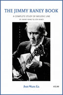 Book cover of 'The Jimmy Raney Book' by Jimmy Raney and Jon Raney, featuring a black and white photo of Jimmy Raney playing guitar.