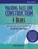 Book cover of 'Walking Bass Line Construction F Blues' by Bob Sinicrope with musical notes and text on a blue and green background.